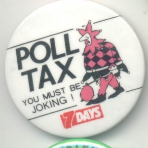 Poll Tax You must be joking 7 Days